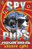 Spy Pups: Prison Break: Volume 2