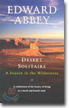 Desert Solitaire: A Season in the Wilderness