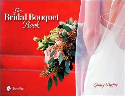 The Bridal Bouquet Book