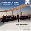 Conspirare 컴퍼니 오브 보이스 : 컨스피레어 인 컨스트 (A Company of Voices: Conspirare in Concert)