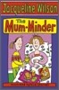 The Mum-Minder