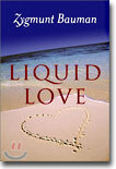 Liquid Love: On the Frailty of Human Bonds
