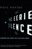 The Eerie Silence: Renewing Our Search for Alien Intelligence