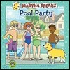 Martha Speaks : Pool Party