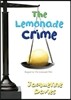 The Lemonade Crime, 2