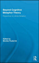 Beyond Cognitive Metaphor Theory