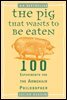 The Pig That Wants to Be Eaten