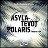 Thomas Ades 토마스 아데: 피난처, 테봇 & 북극성 (Ades: Asyla, Tevot, Polaris) 런던 심포니 오케스트라