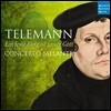Concerto Melante 텔레만: 트리오 소나타 / 요한 발터: 내 주는 강한 성이요 (Telemann: Trio Sonatas / Walter: Ein Feste Burg ist Unser Gott) 콘체르토 멜란테, 라이마르 오를로프스키