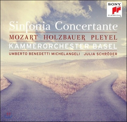 Kammerorchester Basel 모차르트 / 홀츠바우어 / 플레이엘: 신포니아 콘체르탄테 (Mozart / Holzbauer / Pleyel: Sinfonia Concertante) 바젤 실내 관현악단, 줄리아 슈뢰더, 움베르토 베네데티 미켈란젤리