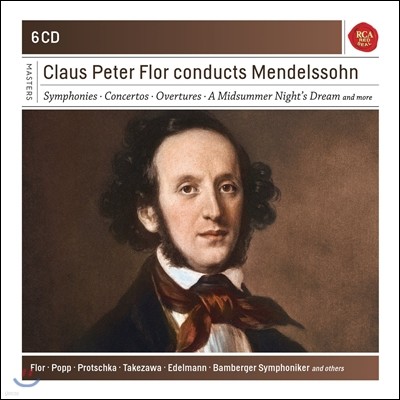 Claus Peter Flor 클라우스 페터 플로가 지휘하는 멘델스존: 교향곡, 협주곡, 서곡, 한여름 밤의 꿈 외 (Conducts Mendelssohn: Symphonies, Concertos, Overtures, A Midsummer Night's Dream)