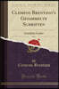 Clemens Brentano's Gesammelte Schriften, Vol. 1: Geistliche Lieder (Classic Reprint)