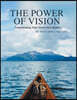The Power of Vision: Transforming your vision into reality