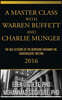 A Master Class with Warren Buffett and Charlie Munger 2016