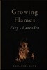 Growing Flames: Fury & Lavender
