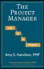 The Project Manager: Life is a Project