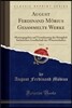 August Ferdinand M?bius Gesammelte Werke, Vol. 2: Herausgegeben Auf Veranlassung Der K?niglich S?chsischen Gesellschaft Der Wissenschaften (Classic Re