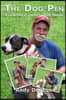 The Dog Pen: A Collection of Poems by Andy Deason
