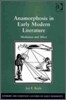Anamorphosis in Early Modern Literature