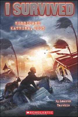 I Survived #3: I Survived Hurricane Katrina, 2005
