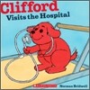 Clifford Visits the Hospital