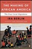 The Making of African America: The Four Great Migrations