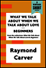What We Talk About When We Talk About Love / Beginners