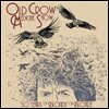 Old Crow Medicine Show (올드 크로우 메디슨 쇼) - 50 Years Of Blonde On Blonde: Live (라이브로 재현한 밥 딜런)