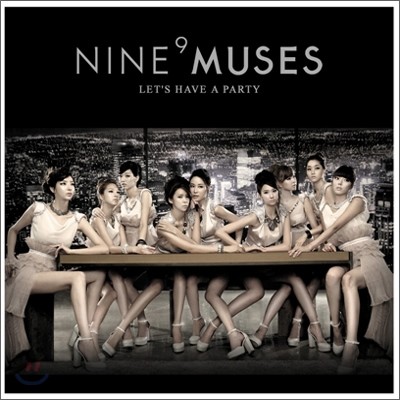 나인 뮤지스 (Nine Muses) - Let&#39;s Have A Party