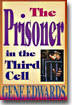 The Prisoner in the Third Cell