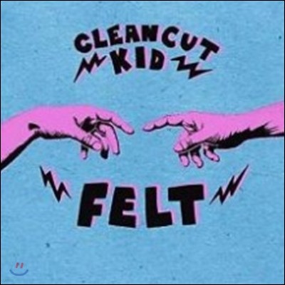 Clean Cut Kid (클린 컷 키드) - Felt (Deluxe Edition)