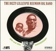 The Dizzy Gillespie Reunion Big Band (디지 길레스피 리유니온 빅 밴드) - 20th and 30th Anniversary (20 &amp; 30주년 기념 앨범) [LP]