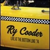 Ry Cooder (라이 쿠더) - Live At The Bottom Line '74 (1974년 뉴욕 바톰 라인 라이브) [LP]