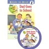Ready-To-Read Level 1 : (Robin Hill School) Dad Goes to School (Book & CD)