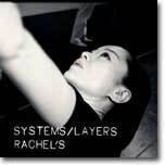Rachel's - Systems/Layers