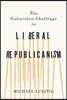 The Culturalist Challenge to Liberal Republicanism