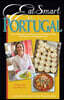 Eat Smart in Portugal: How to Decipher the Menu, Know the Market Foods & Embark on a Tasting Adventure