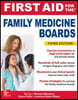 First Aid for the Family Medicine Boards, Third Edition