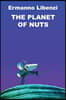 The Planet of Nuts