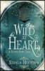 Wild at Heart: A Flipped Fairy Tale