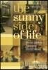 The Sunny Side of Life