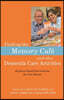 Visiting the Memory Cafe and Other Dementia Care Activities: Evidence-Based Interventions for Care Homes