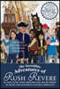 The Incredible Adventures of Rush Revere: Rush Revere and the Brave Pilgrims; Rush Revere and the First Patriots; Rush Revere and the American Revolut