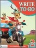 Write to Go 2 : Student Book
