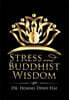 Stress and Buddhist Wisdom