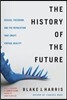 The History of the Future: Oculus, Facebook, and the Revolution That Swept Virtual Reality