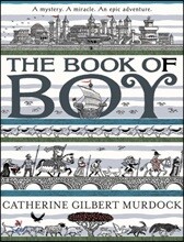 The Book of Boy: A Newbery Honor Award Winner