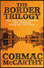 The Border Trilogy: Picador Classic