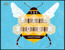 The Bee Book