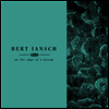 Bert Jansch - Living In The Shadows Pt 2: On The Edge Of A Dream (4LP+Digital Download Card Limited Edition)